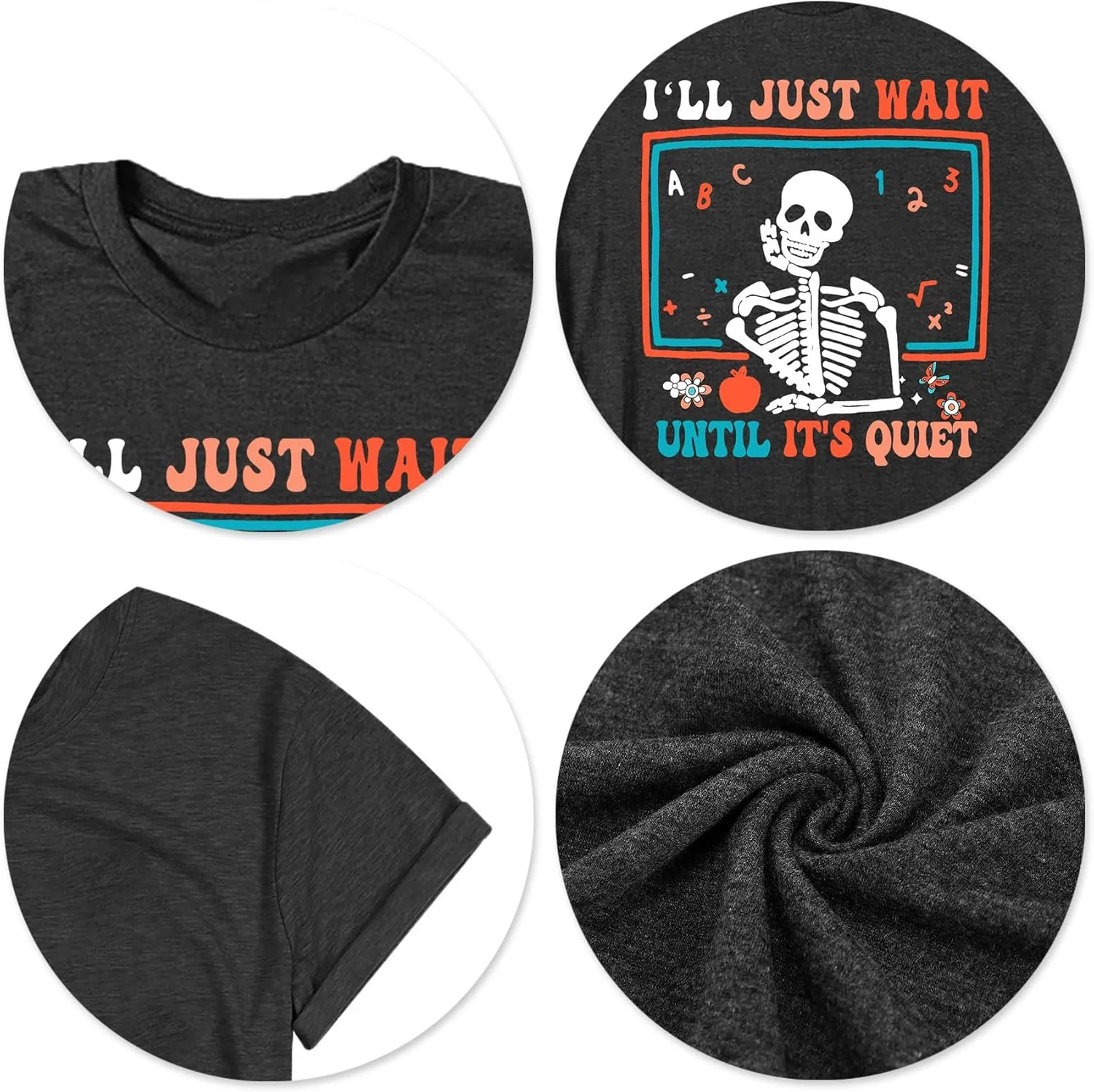 Teacher T-Shirt for Women I'll Just Wait Until It's Quiet Shirt Funny Teacher Graphic Tee Tops